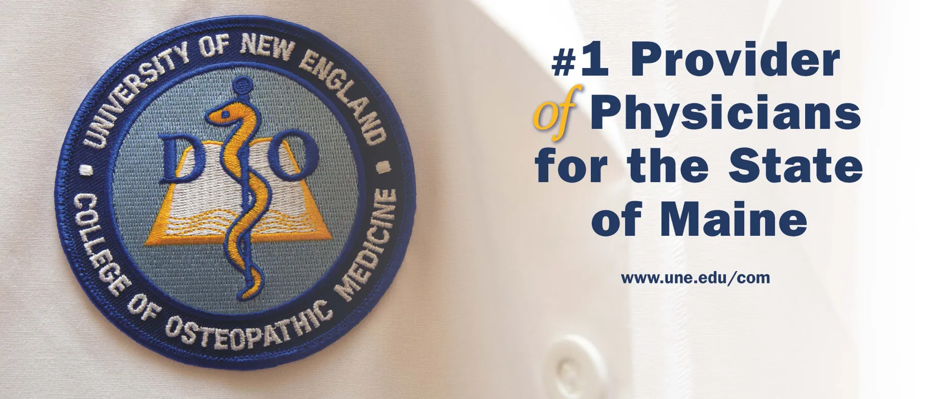 Award-winning advertisement for the UNE College of Osteopathic Medicine