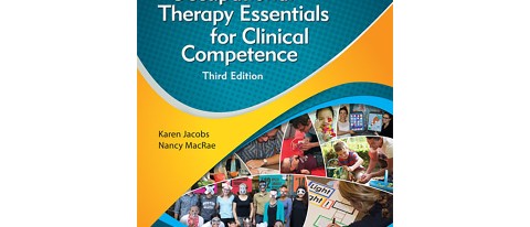 Occupational Therapy Essentials for Clinical Competence
